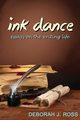 Ink Dance, Ross Deborah J.