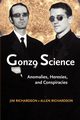 Gonzo Science, Richardson Jim