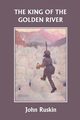 The King of the Golden River (Yesterday's Classics), Ruskin John