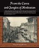 From the Caves and Jungles of Hindostan, Blavatsky Helena Pretrovna
