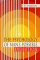 The Psychology of Man's Possible Evolution, Ouspensky P.  D.