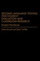 Second Language Testing for Student Evaluation  and Classroom Research (Student Workbook), Gorsuch Greta