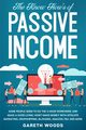 The Know How's of Passive Income, Woods Gareth