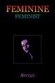 FEMININE FEMINIST, Niccol?