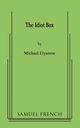 The Idiot Box, Elyanow Michael