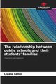 The relationship between public schools and their students' families, Lemos Lisiane