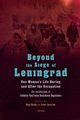 Beyond the Siege of Leningrad, 