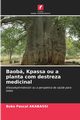 Baob, Kpassa ou a planta com destreza medicinal, AKABASSI BOKO PASCAL