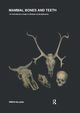 Mammal Bones and Teeth, Hillson Simon