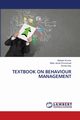 TEXTBOOK ON BEHAVIOUR MANAGEMENT, Kumar Mukesh