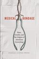 Medical Bondage, Owens Deirdre Cooper
