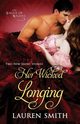 Her Wicked Longing, Smith Lauren