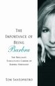 The Importance of Being Barbra, Santopietro Tom