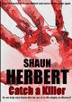 Catch a Killer, Herbert Shaun