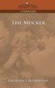 The Mucker, Burroughs Edgar Rice