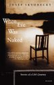 When Eve Was Naked, Skvorecky Josef