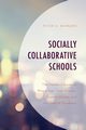 Socially Collaborative Schools, Barnard Peter A