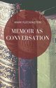 Memoir as Conversation, Fleckenstein Mark