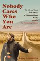 Nobody Cares Who You Are, Acquaviva Larry