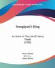Frangipani's Ring, Thode Henry
