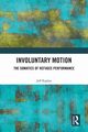 Involuntary Motion, Kaplan Jeff