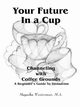 Your Future in a Cup, Westerman M. a. Magzcha