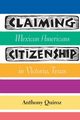 Claiming Citizenship, Quiroz Anthony