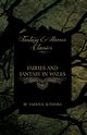 Fairies and Fantasy in Wales - Short Stories from the Mythical Past to the Modern Day (Fantasy and Horror Classics), Various