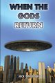 When the Gods Return, Barranger Jack