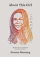 About This Girl, Manning Gemma Louise