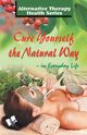 Cure Yourself the Natural Way, KHATRI VIKAS