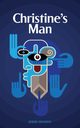 Christine's Man, Mushin Jerry
