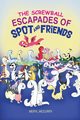 The Screwball Escapades of Spot and Friends, Meryl McCurry