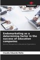 Endomarketing as a determining factor in the success of education companies, Mello Claudio Eduardo