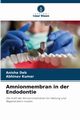 Amnionmembran in der Endodontie, Deb Anisha