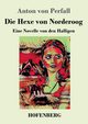 Die Hexe von Norderoog, Perfall Anton von