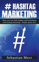 # Hashtag-Marketing, Merz Sebastian