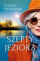 Szepty jeziora, Mczkowska Grazyna