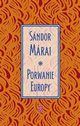 Porwanie Europy, Marai Sandor