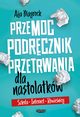 Przemoc Podrcznik przetrwania dla nastolatkw, Mayrock Aija