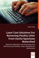 Least Cost Solutions For Removing Poultry Litter From Eucha-Spavinaw Watershed - Optimum Allocation and Processing into Electricity and Fertilizer under Phosphorous Restrictions, Chala Zelalem