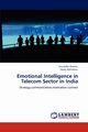 Emotional Intelligence in Telecom Sector in India, Sharma Anuradha