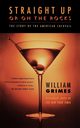 Straight Up or On the Rocks, Grimes William