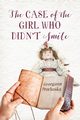 The Case of the Girl Who Didn't Smile, Prochaska Georgann