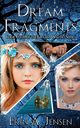 Dream Fragments, Jensen Erin A.