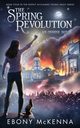 The Spring Revolution, McKenna Ebony