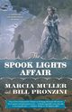 THE SPOOK LIGHTS AFFAIR, MULLER MARCIA