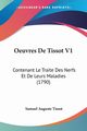 Oeuvres De Tissot V1, Tissot Samuel Auguste