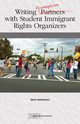 Writing Accomplices with Student Immigrant Rights Organizers, Hutchinson Glenn