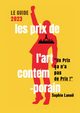 Les Prix de l'Art Contemporain, le guide 2023, lano sophie